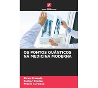 OS PONTOS QUÂNTICOS NA MEDICINA MODERNA