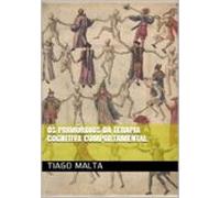 Os Primórdios Da Terapia Cognitiva Comportamental (ebook)