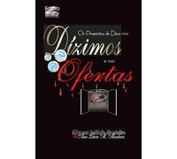 Os Propósitos de Deus: Nos Dízimos e Nas Ofertas