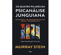Os quatro pilares da psicanálise junguiana