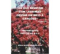Os Que Semeiam Com Lágrimas Ceifam Em Meio A Canções Salmo 125.5 (eboo
