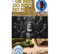 Os Reis Do Reino Do Norte De Israel (ebook)