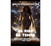 OS RIOS DO TEMPO