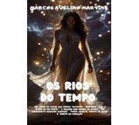 Os Rios Do Tempo (ebook)