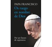 Os Ruego En Nombre De Dios