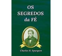 Os Segredos Da Fé (ebook)