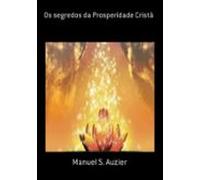 Os Segredos Da Prosperidade Cristã (ebook)