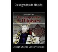 Os Segredos De Moisés (ebook)