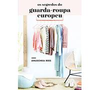 Os Segredos do Guarda-roupa Europeu