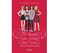 Os Segredos Mais Secretos Das Pretty Little Liars (Em Portuguese do Brasil)