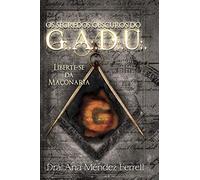 Os segredos obscuros do G.A.D.U.