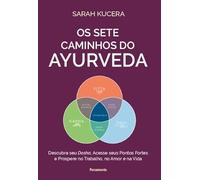 Os Sete Caminhos do Ayurveda