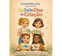Os Sete Dias da Criação: Um Devocional Infantil Ilustrado