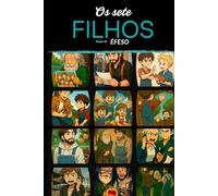 Os sete filhos.: Parte 01 - Éfeso