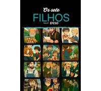 Os sete filhos.: Parte 01 - Éfeso