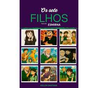 Os sete filhos.: Parte 02 - Esmirna