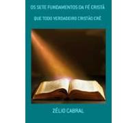 Os Sete Fundamentos Da Fé Cristã (ebook)