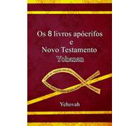 Os sete livros apócrifos - Novo Testamento Yohanan