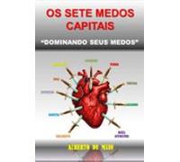 Os Sete Medos Capitais (ebook)