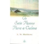 Os Sete Passos para a Calma