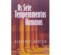 Os Sete Temperamentos Humanos