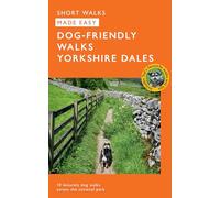 OS Short Walks Made Easy - Dog-friendly Walks Yorkshire Dales