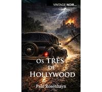 Os três de Hollywood (VINTAGE NOIR: Casos completos do detetive Jenkins)