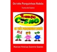 Os Três Porquinhos Robôs (ebook)