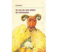 Os vellos non deben de namorarse: 4 (Biblioteca Castelao)