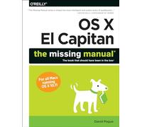 OS X El Capitan: The Missing Manual