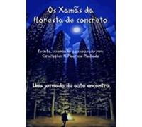Os Xamãs Da Floresta De Concreto (ebook)