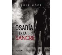Osadía En La Sangre