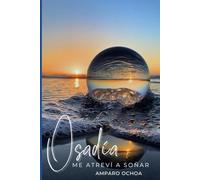 OSADIA " ME ATREVÍ A SOÑAR": "Me atreví a sonar"