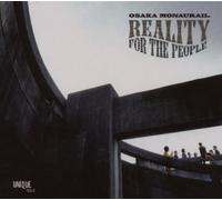 Osaka Monorail - Reality for the People