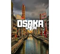 Osaka w 4 dni