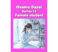 Osamu Dazai Series 13 Female student