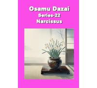 Osamu Dazai Series 22 Narcissus