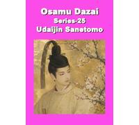 Osamu Dazai Series 25 Udaijin Sanetomo