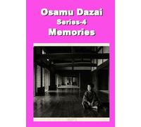 Osamu Dazai Series 4 Memories