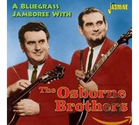 Osborne Brothers - A Bluegrass Jamboree with The Osborne Brothers
