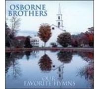 Osborne Brothers - Our Favorite Hymns [Casete]