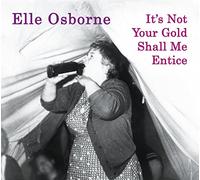 Osborne - It S Not Your Gold Shall Me Entice