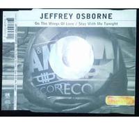 Osborne, Jeffrey - On the Wings of Love / Stay With Me Tonight