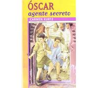Oscar agente secreto (COLECCION JUVENTUD)