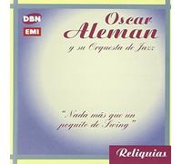 Oscar Aleman - Nada Mas Que un Poquito Swing