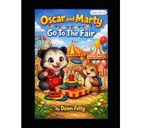 Oscar And Marty Go To The Fair (Oscars Adventures)