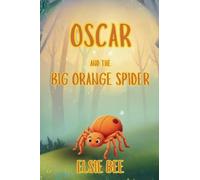 Oscar and the Big Orange Spider