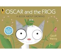 Oscar and the Frog: A Book About Growing (Start with Science)