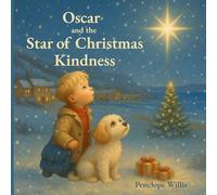 Oscar and the Star of Christmas Kindness (Oscar's Island Adventures)