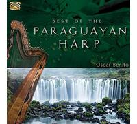 Oscar Benito - Elenco Ko'Eti - Oscar Benito : Best of the Paraguayan Harp